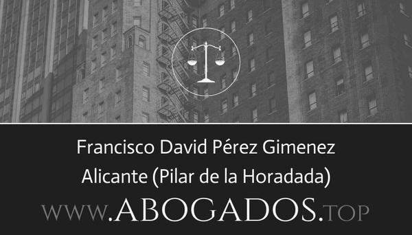 abogado Francisco David Pérez Gimenez en Pilar de la Horadada