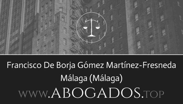 abogado Francisco De Borja Gómez Martínez-Fresneda en Málaga