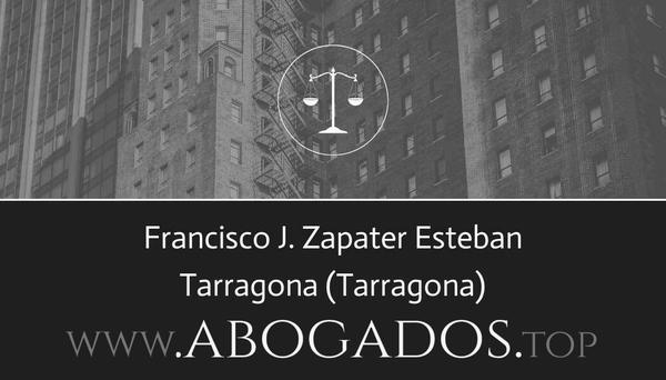 abogado Francisco J Zapater Esteban en Tarragona