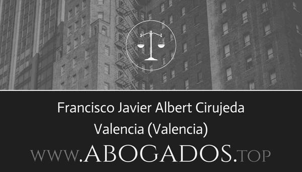 abogado Francisco Javier Albert Cirujeda en Valencia