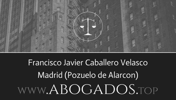 abogado Francisco Javier Caballero Velasco en Pozuelo de Alarcon