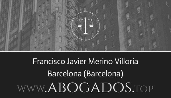 abogado Francisco Javier Merino Villoria en Barcelona