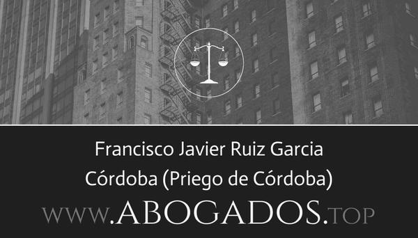 abogado Francisco Javier Ruiz Garcia en Priego de Córdoba