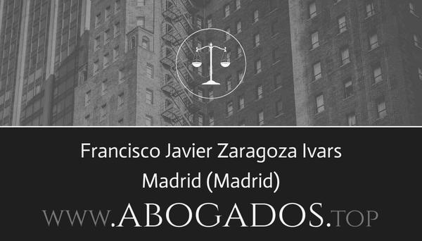 abogado Francisco Javier Zaragoza Ivars en Madrid