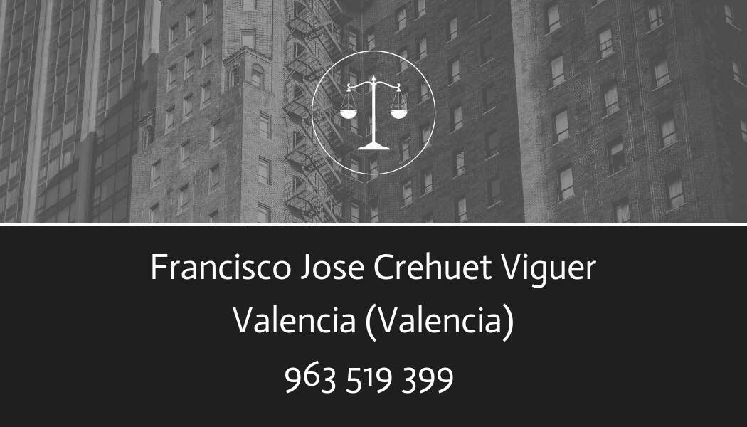 abogado Francisco Jose Crehuet Viguer en Valencia