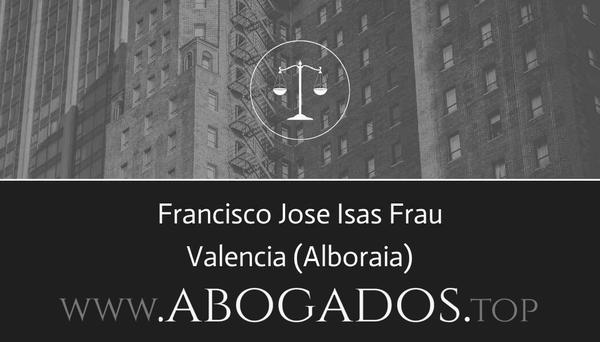 abogado Francisco Jose Isas Frau en Alboraia