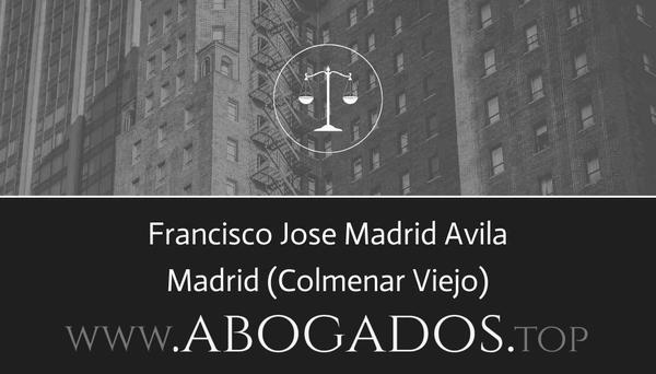 abogado Francisco Jose Madrid Avila en Colmenar Viejo