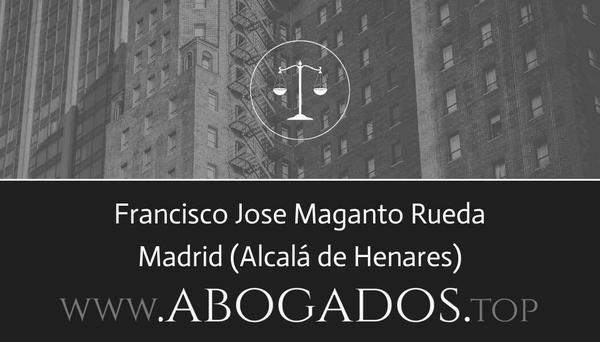 abogado Francisco Jose Maganto Rueda en Alcalá de Henares