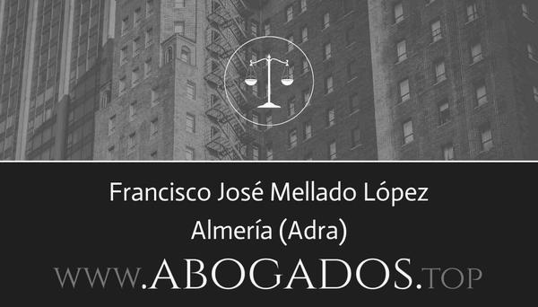 abogado Francisco José Mellado López en Adra