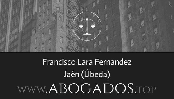 abogado Francisco Lara Fernandez en Úbeda