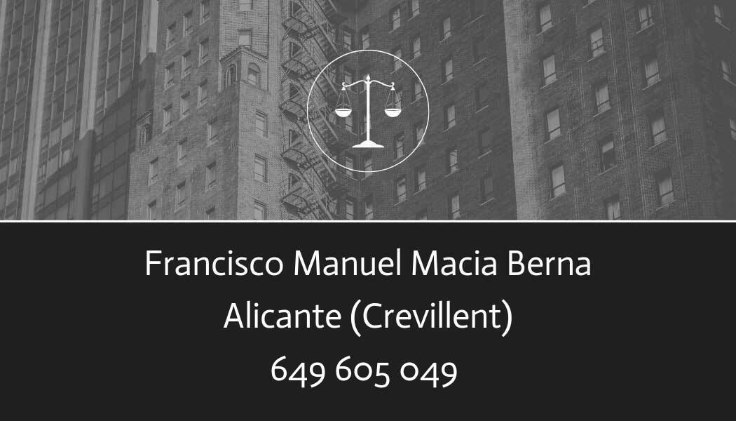 abogado Francisco Manuel Macia Berna en Crevillent