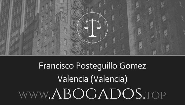 abogado Francisco Posteguillo Gomez en Valencia