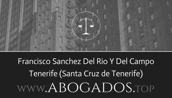 Francisco Sanchez Del Rio Y Del Campo