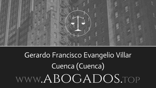 abogado Gerardo Francisco Evangelio Villar en Cuenca