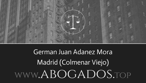 abogado German Juan Adanez Mora en Colmenar Viejo