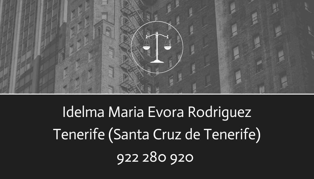 abogado Idelma Maria Evora Rodriguez en Santa Cruz de Tenerife