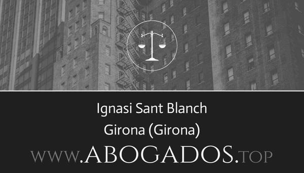 abogado Ignasi Sant Blanch en Girona