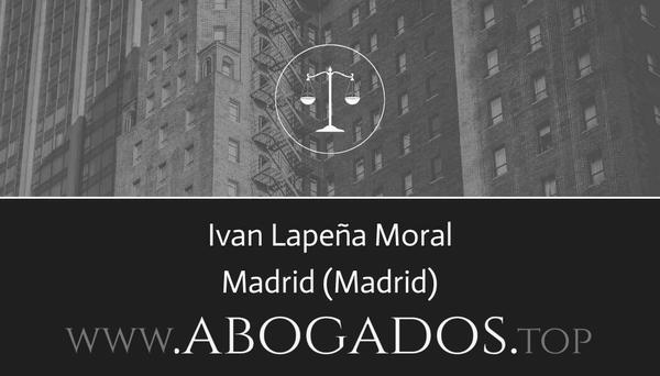 abogado Ivan Lapeña Moral en Madrid