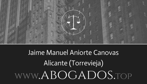 abogado Jaime Manuel Aniorte Canovas en Torrevieja