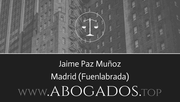 abogado Jaime Paz Muñoz en Fuenlabrada