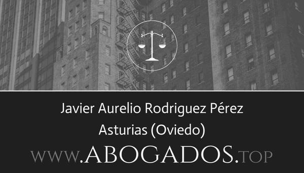 abogado Javier Aurelio Rodriguez Pérez en Oviedo