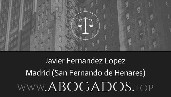 abogado Javier Fernandez Lopez en San Fernando de Henares