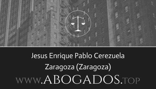 abogado Jesus Enrique Pablo Cerezuela en Zaragoza