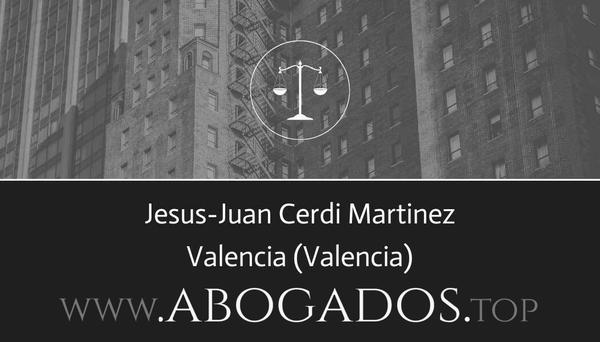 abogado Jesus-Juan Cerdi Martinez en Valencia