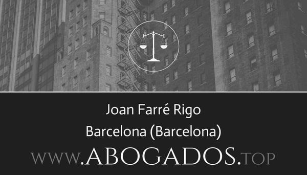 abogado Joan Farré Rigo en Barcelona