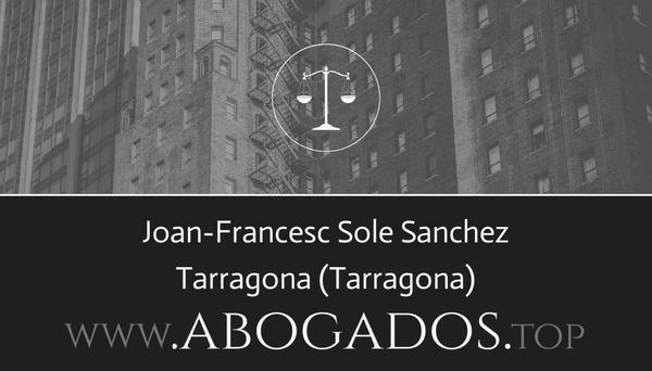 abogado Joan-Francesc Sole Sanchez en Tarragona