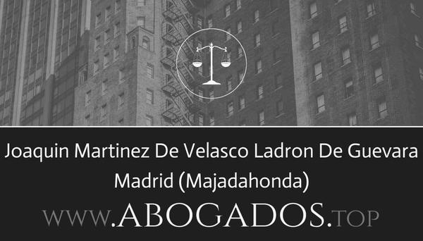 abogado Joaquin Martinez De Velasco Ladron De Guevara en Majadahonda