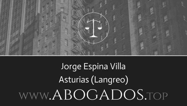 abogado Jorge Espina Villa en Langreo