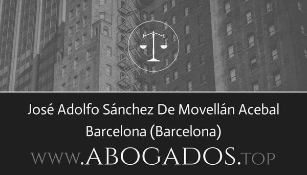 abogado José Adolfo Sánchez De Movellán Acebal en Barcelona