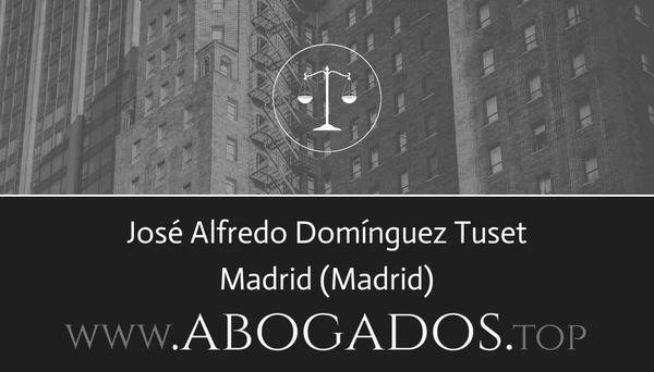 abogado José Alfredo Domínguez Tuset en Madrid