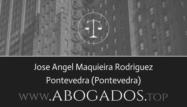 abogado Jose Angel Maquieira Rodriguez en Pontevedra