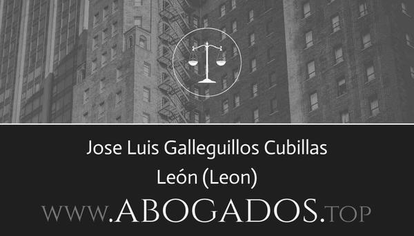 abogado Jose Luis Galleguillos Cubillas en Leon