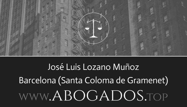 abogado José Luis Lozano Muñoz en Santa Coloma de Gramenet