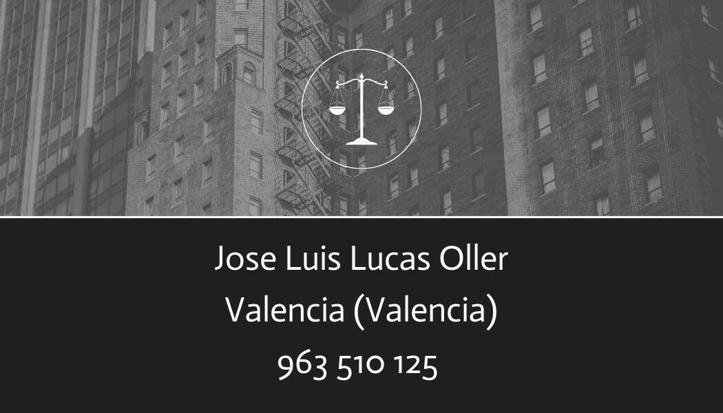 abogado Jose Luis Lucas Oller en Valencia