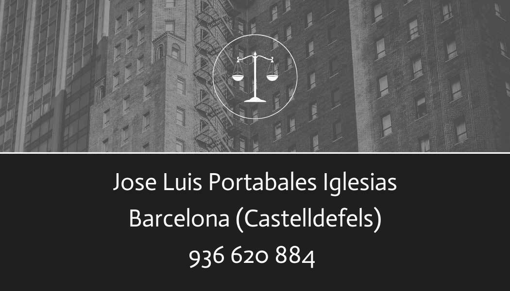 abogado Jose Luis Portabales Iglesias en Castelldefels
