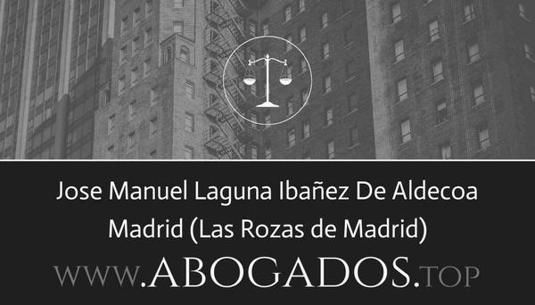 abogado Jose Manuel Laguna Ibañez De Aldecoa en Las Rozas de Madrid