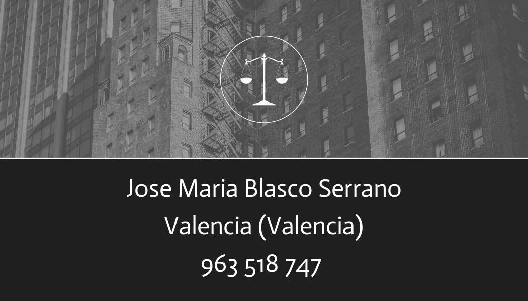 abogado Jose Maria Blasco Serrano en Valencia