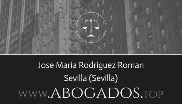 abogado Jose Maria Rodriguez Roman en Sevilla