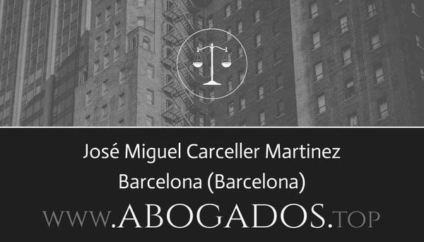 abogado José Miguel Carceller Martinez en Barcelona