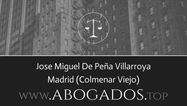 abogado Jose Miguel De Peña Villarroya en Colmenar Viejo