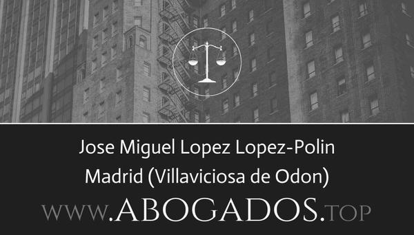 abogado Jose Miguel Lopez Lopez-Polin en Villaviciosa de Odon