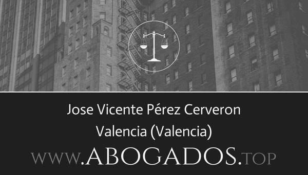 abogado Jose Vicente Pérez Cerveron en Valencia