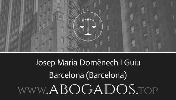 abogado Josep Maria Domènech I Guiu en Barcelona