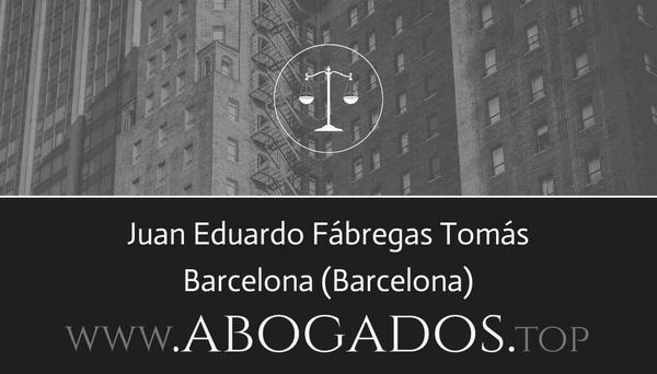 abogado Juan Eduardo Fábregas Tomás en Barcelona