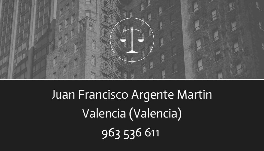 abogado Juan Francisco Argente Martin en Valencia