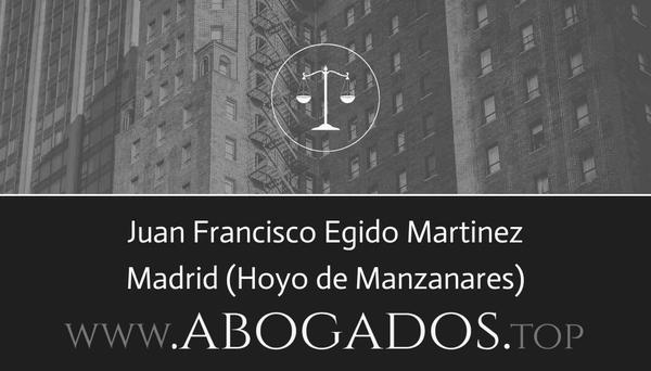 abogado Juan Francisco Egido Martinez en Hoyo de Manzanares